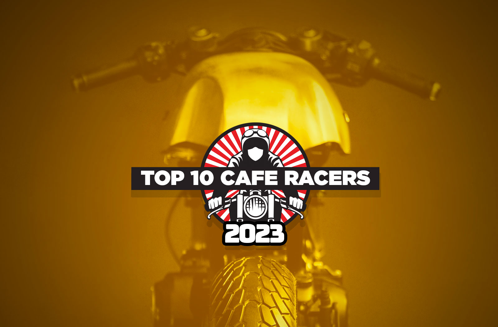 Top 10 Cafe Racers 2023